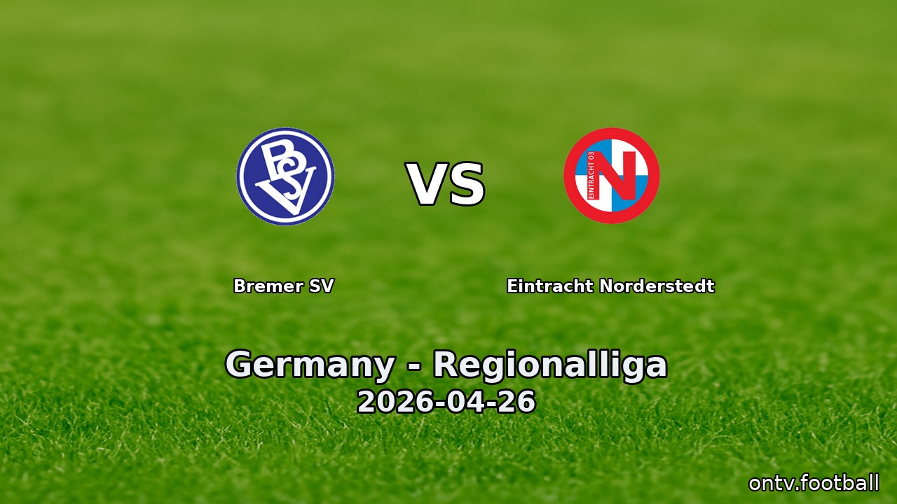 Bremer SV vs Eintracht Norderstedt