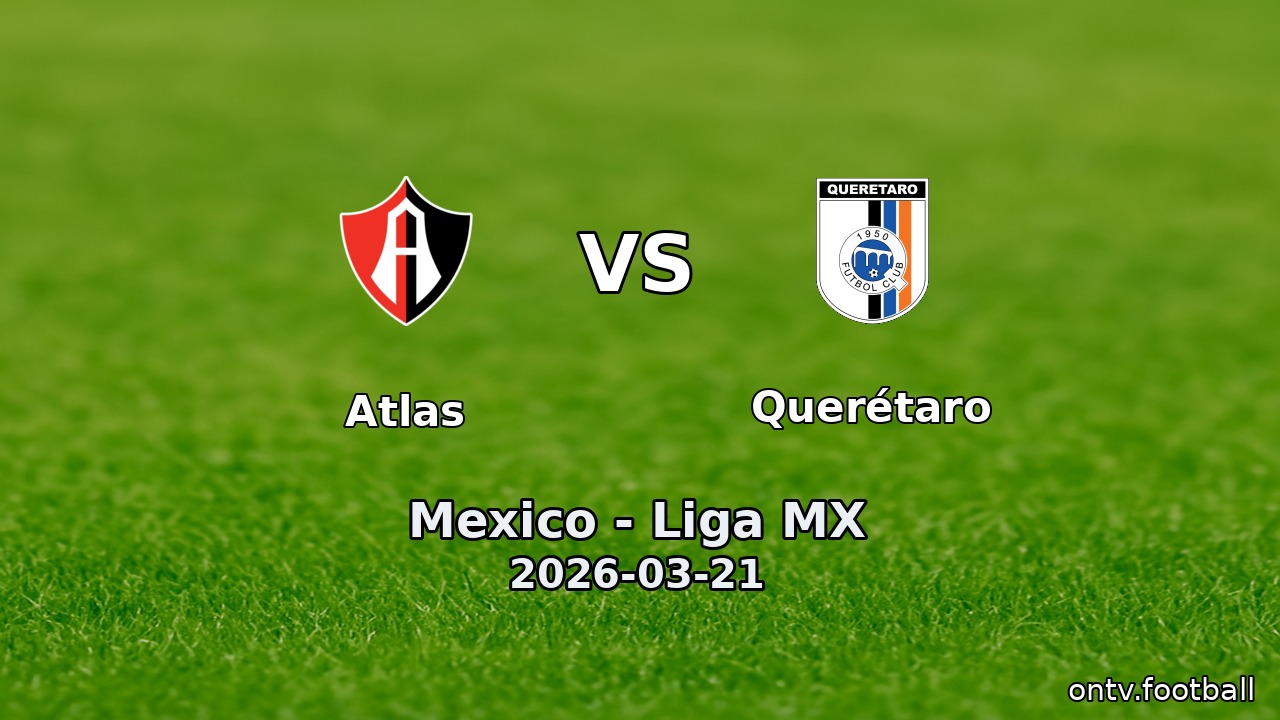 Atlas vs Querétaro