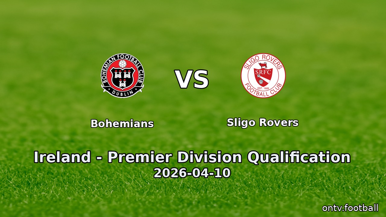 Bohemians vs Sligo Rovers