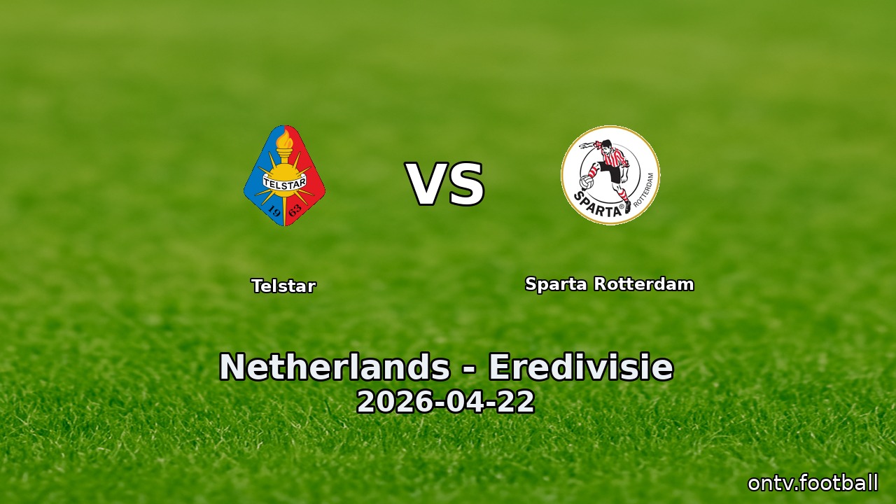 Telstar vs Sparta Rotterdam