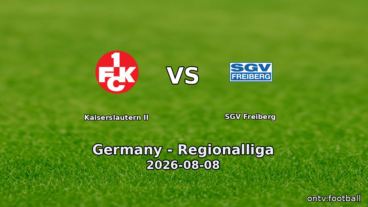 Kaiserslautern II vs SGV Freiberg
