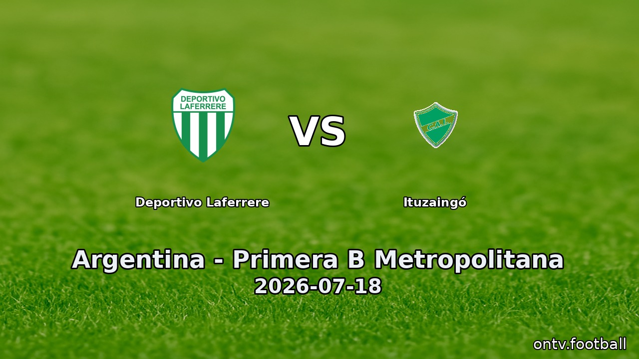 Deportivo Laferrere vs Ituzaingó