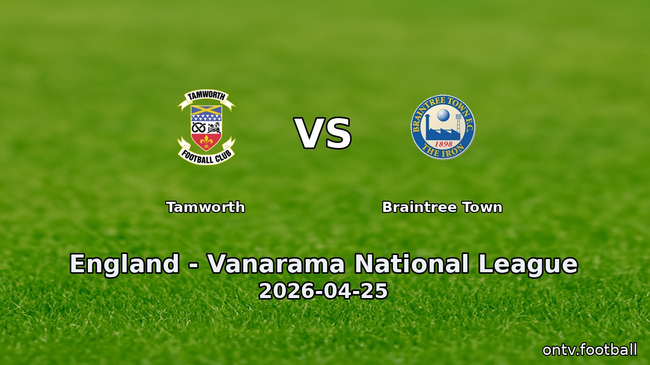Tamworth vs Braintree Town