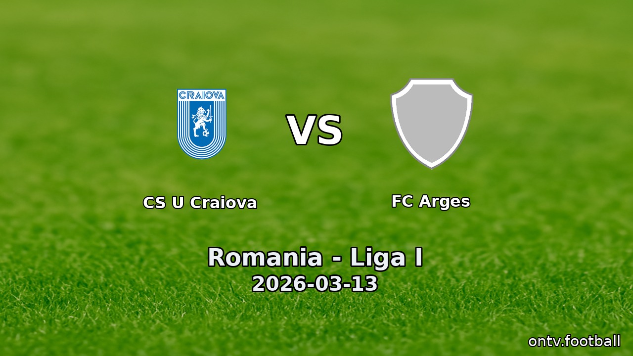 CS U Craiova vs FC Arges