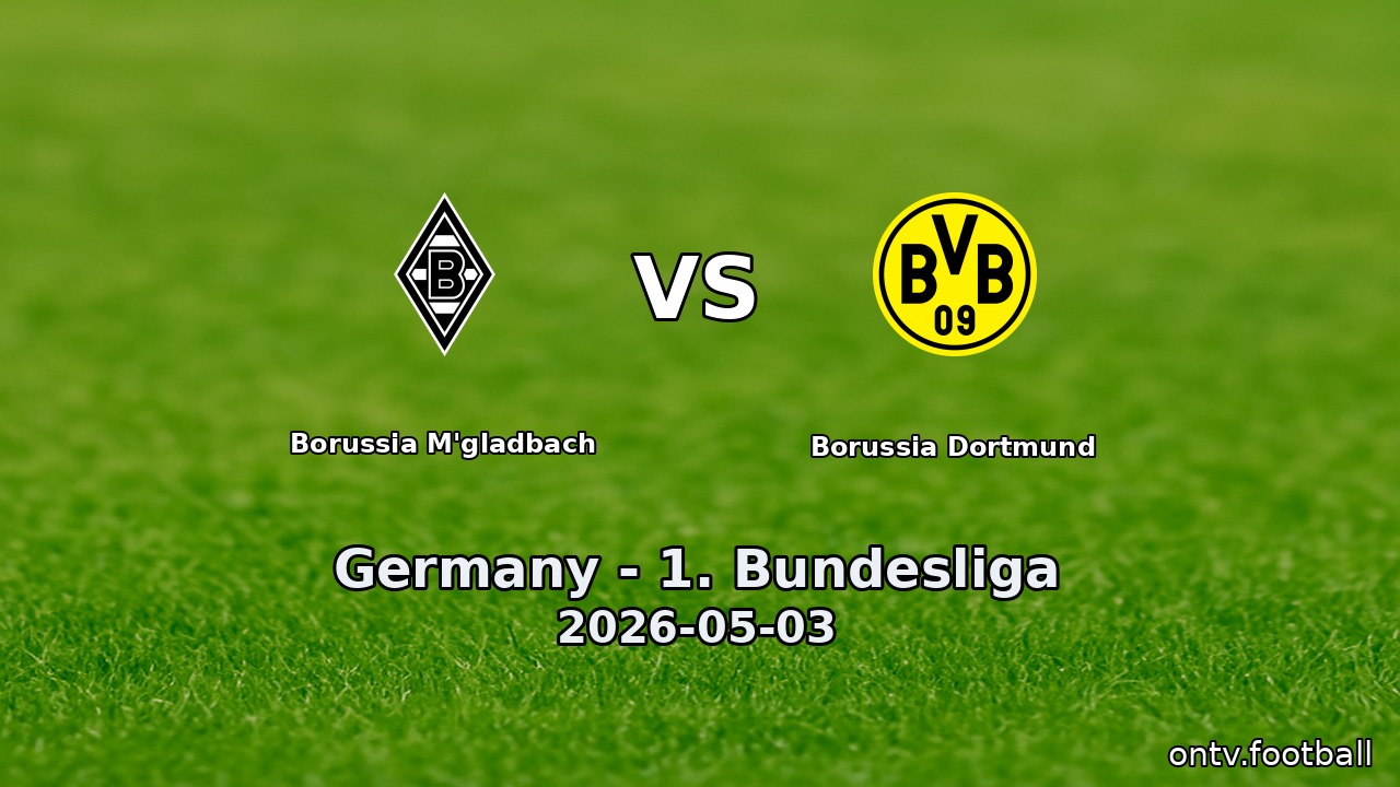 Borussia M'gladbach vs Borussia Dortmund