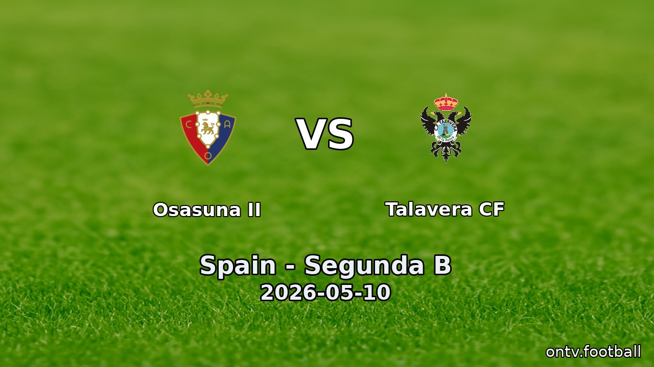 Osasuna II vs Talavera CF