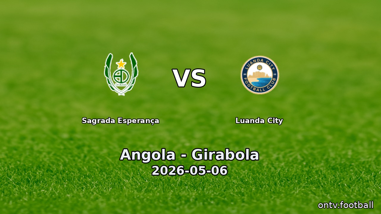 Sagrada Esperança vs Luanda City