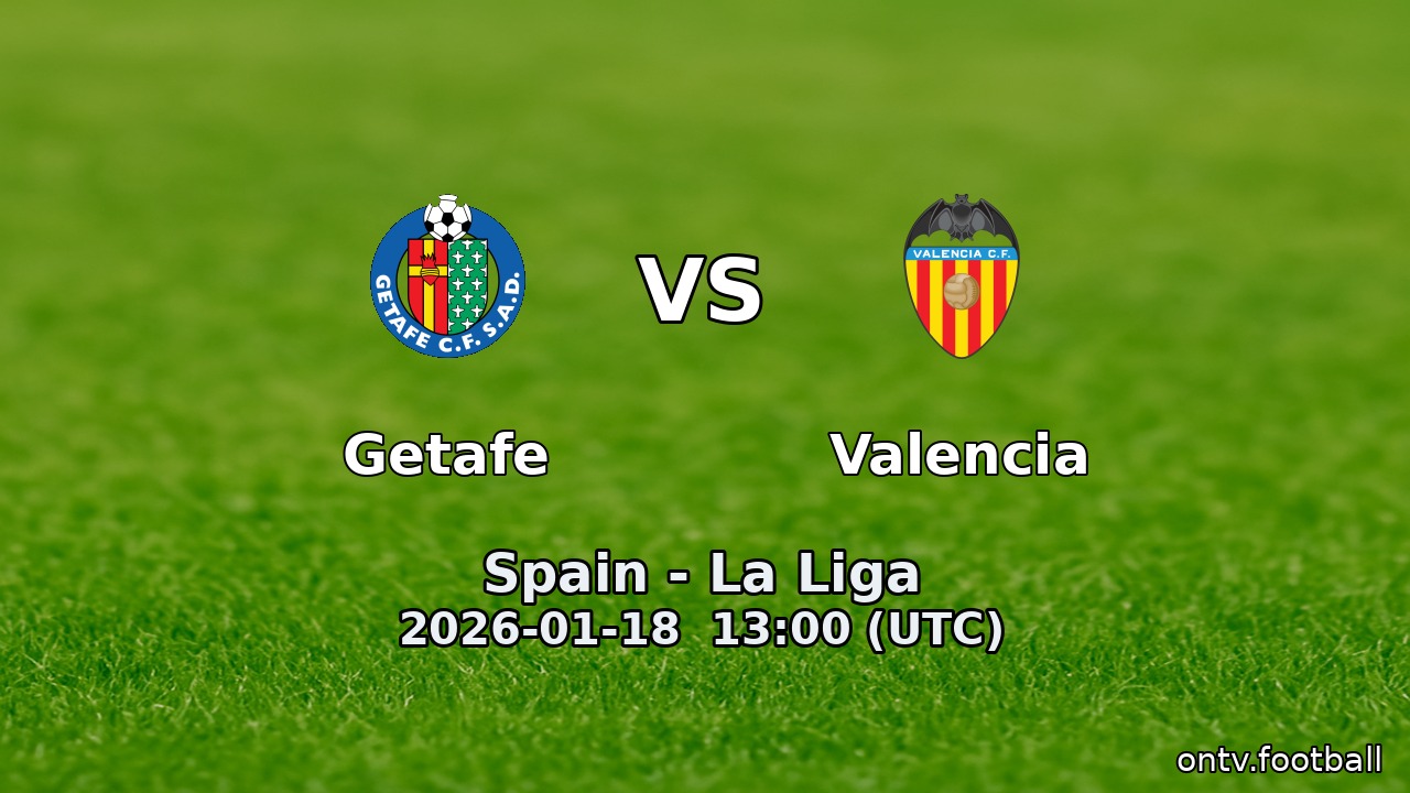 Getafe vs Valencia