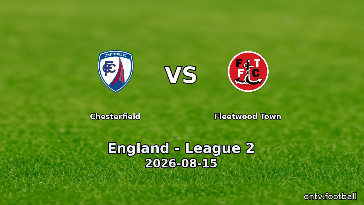 Chesterfield vs Fleetwood Town