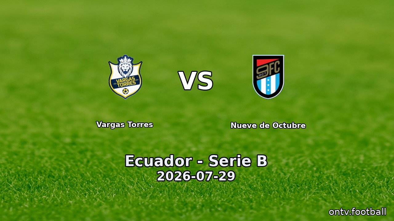 Vargas Torres vs Nueve de Octubre