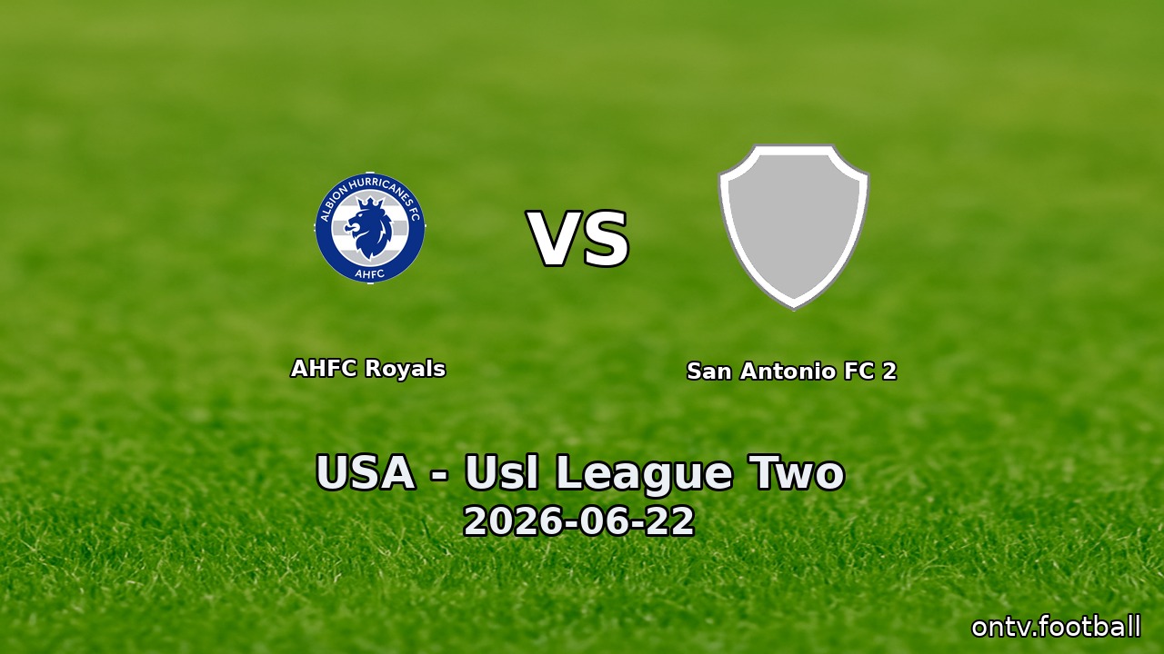 AHFC Royals vs San Antonio FC 2