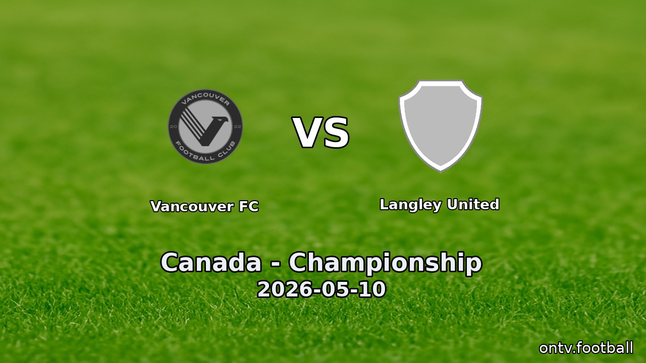 Vancouver FC vs Langley United