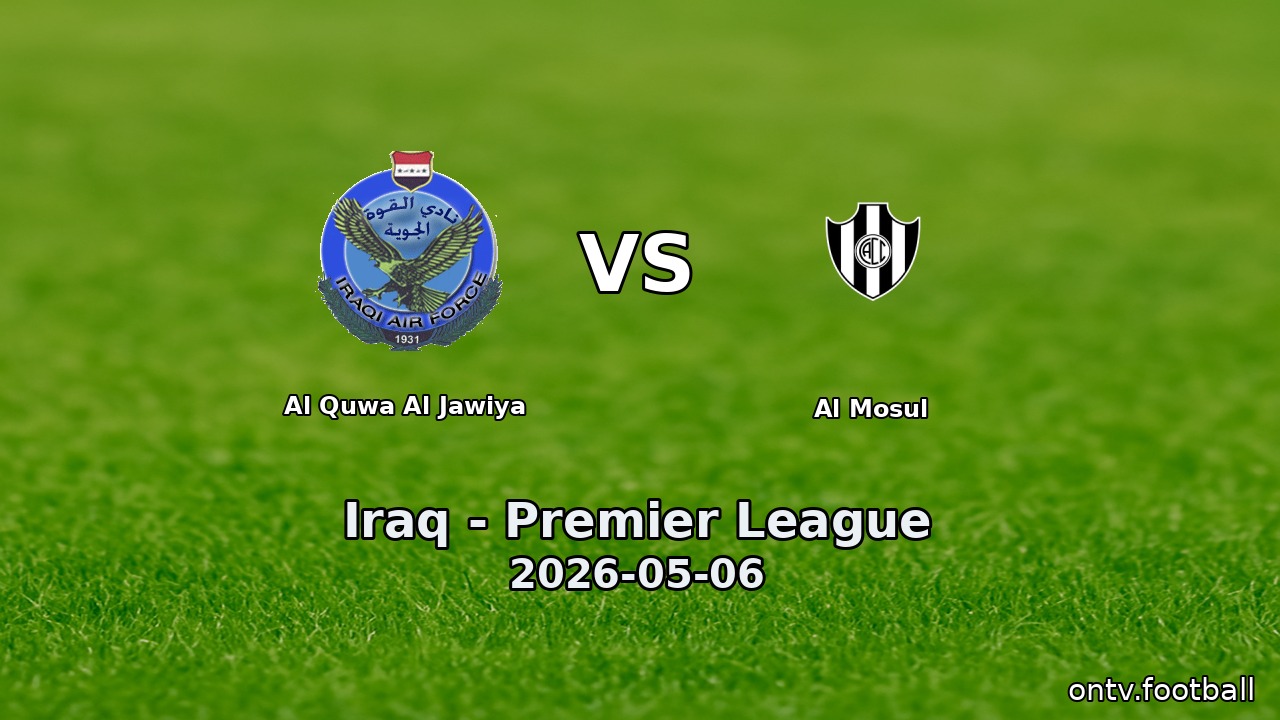 Al Quwa Al Jawiya vs Al Mosul