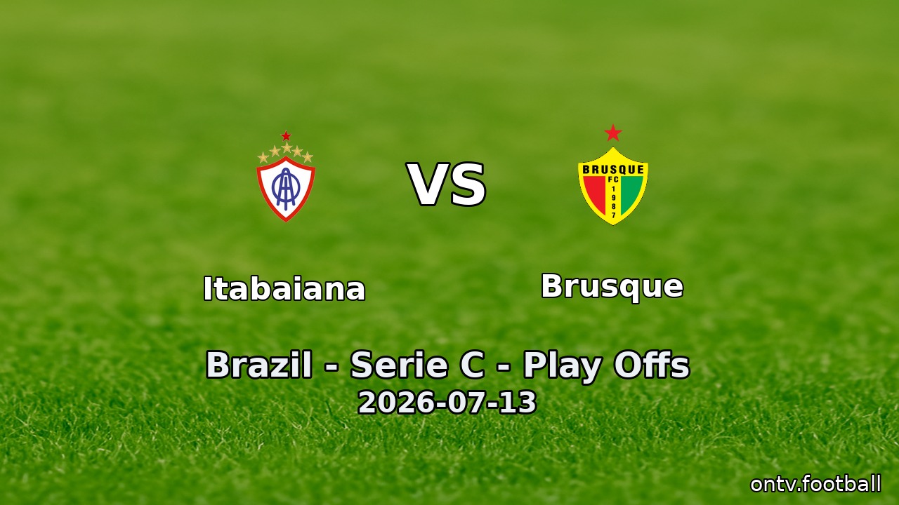 Itabaiana vs Brusque