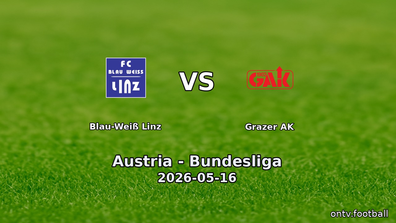 Blau-Weiß Linz vs Grazer AK