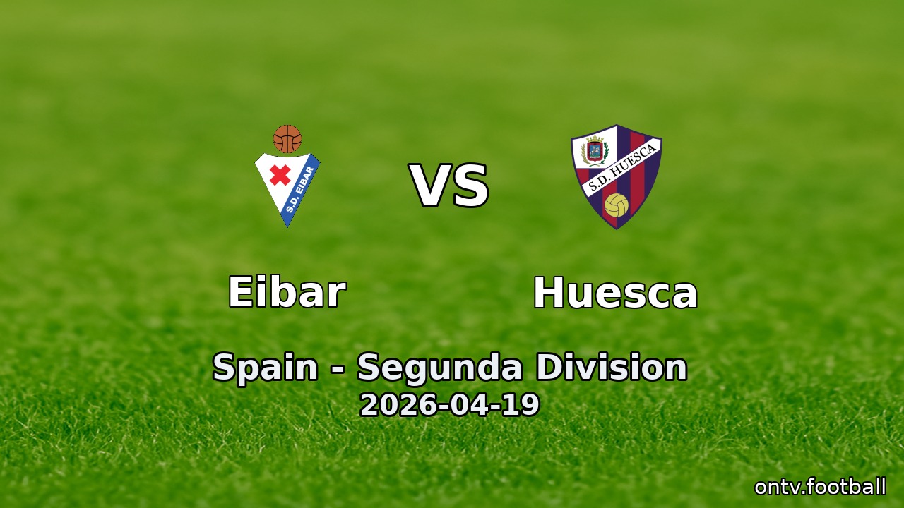 Eibar vs Huesca
