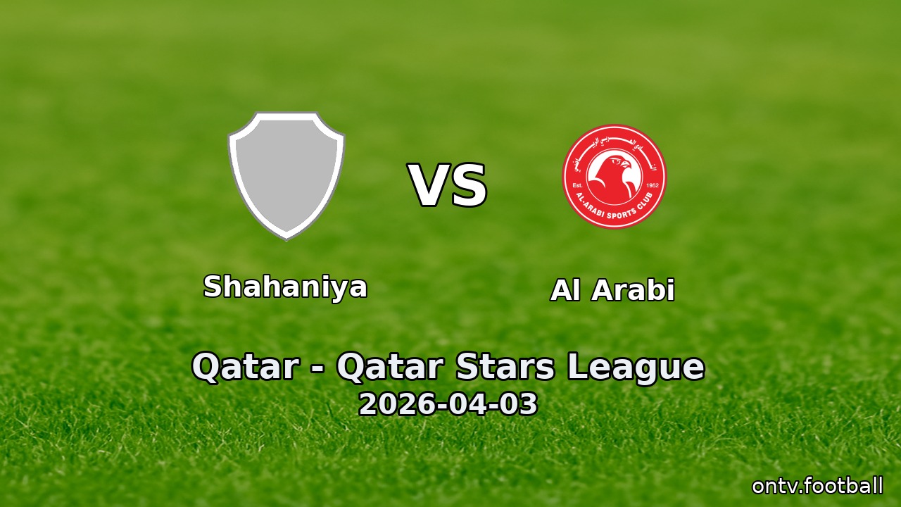 Shahaniya vs Al Arabi