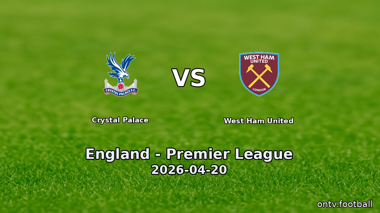 Crystal Palace vs West Ham United