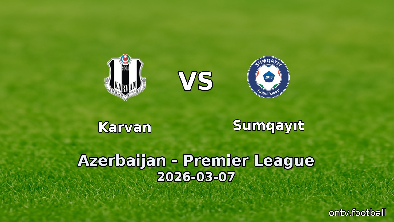 Karvan vs Sumqayıt