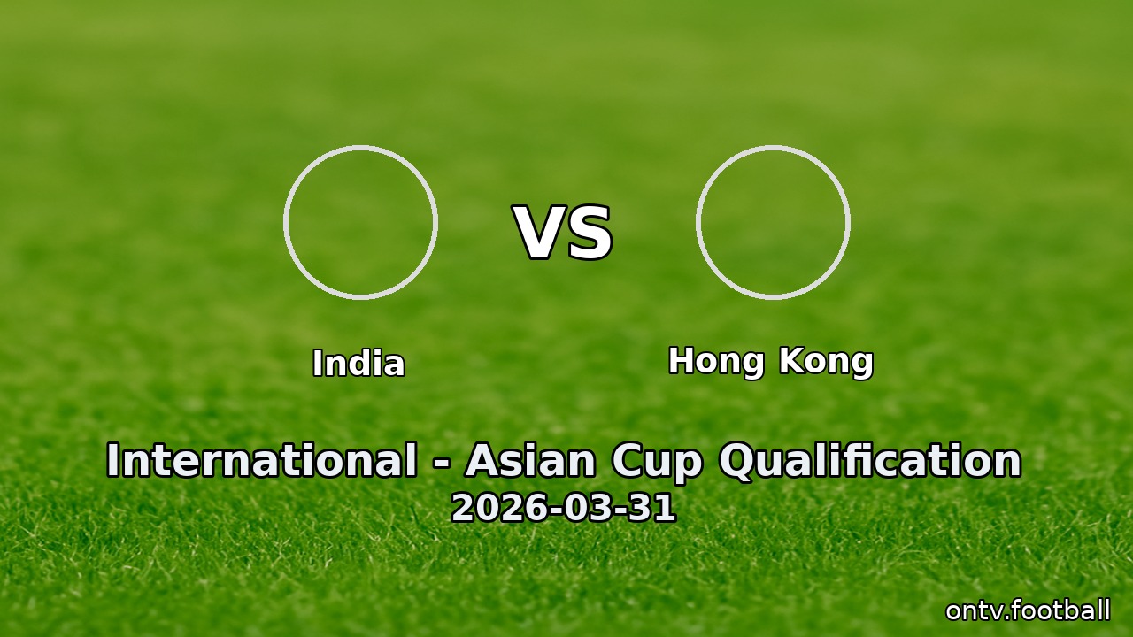 India vs Hong Kong