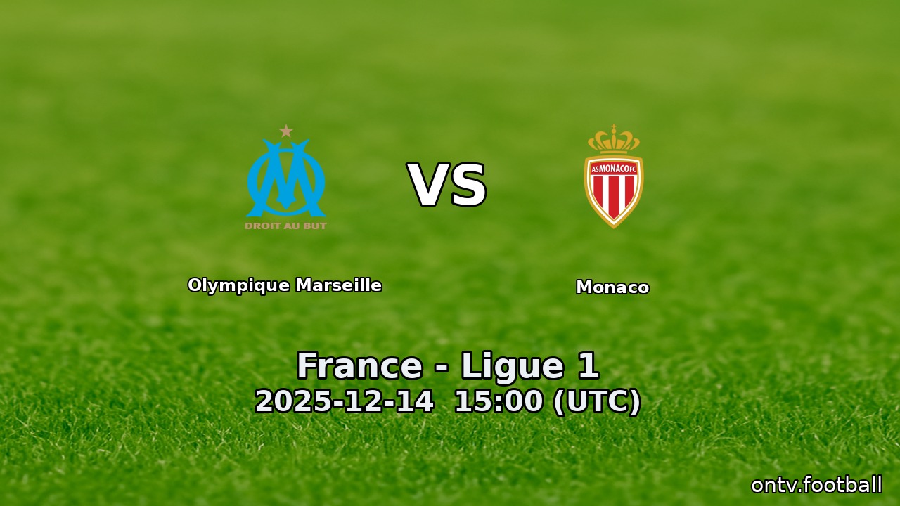 Olympique Marseille vs Monaco