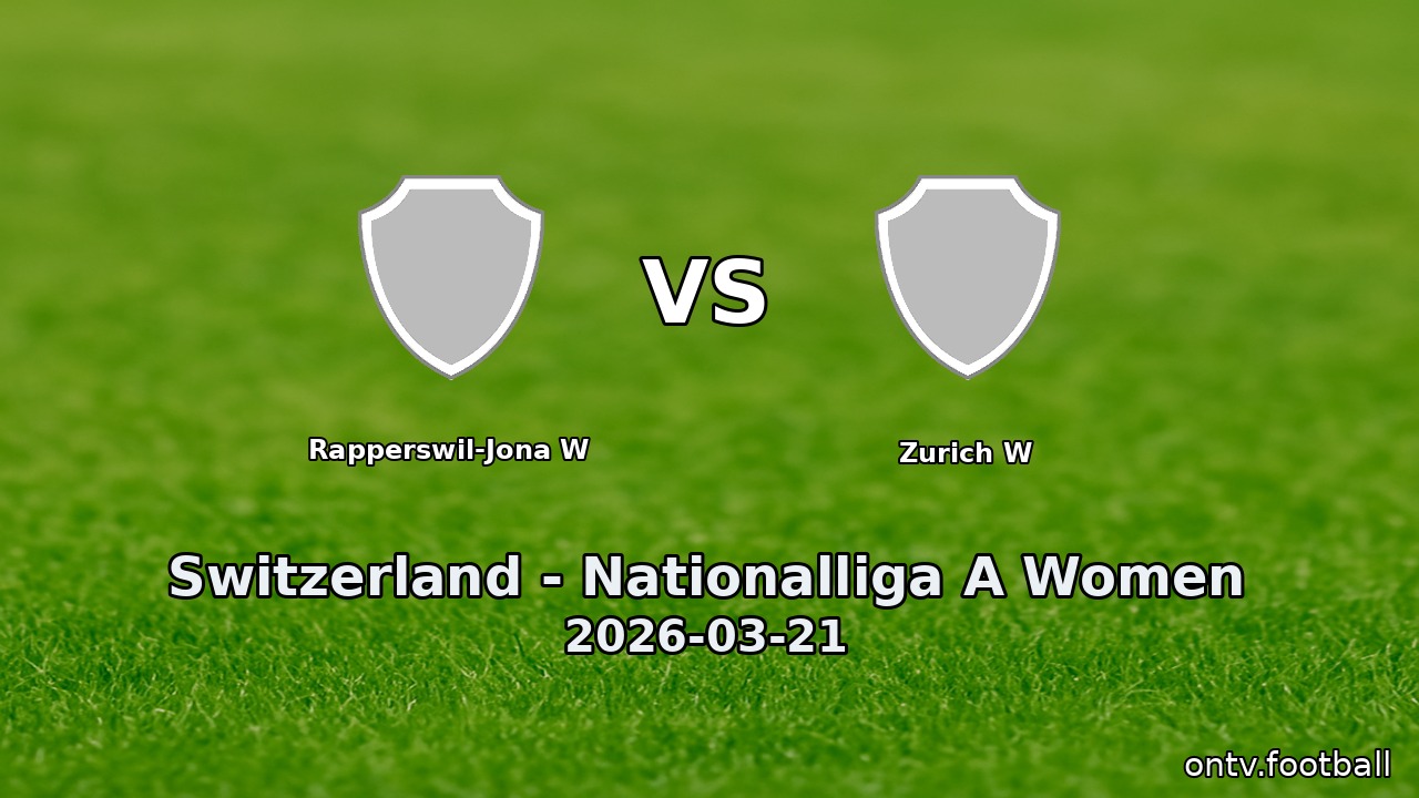 Rapperswil-Jona W vs Zurich W