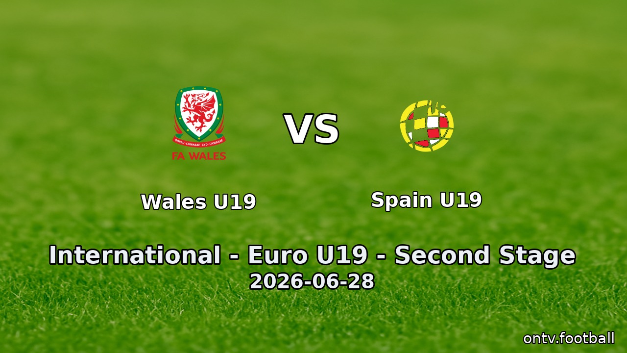 Wales U19 vs Spain U19