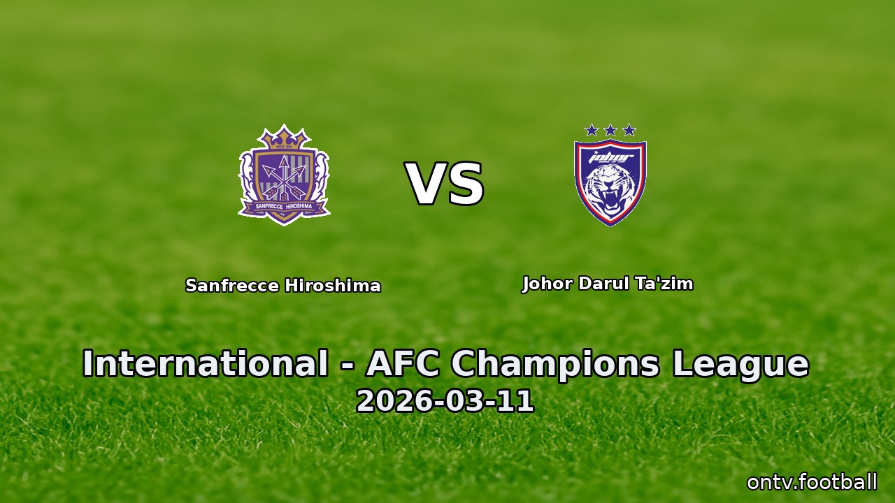 Sanfrecce Hiroshima vs Johor Darul Ta'zim