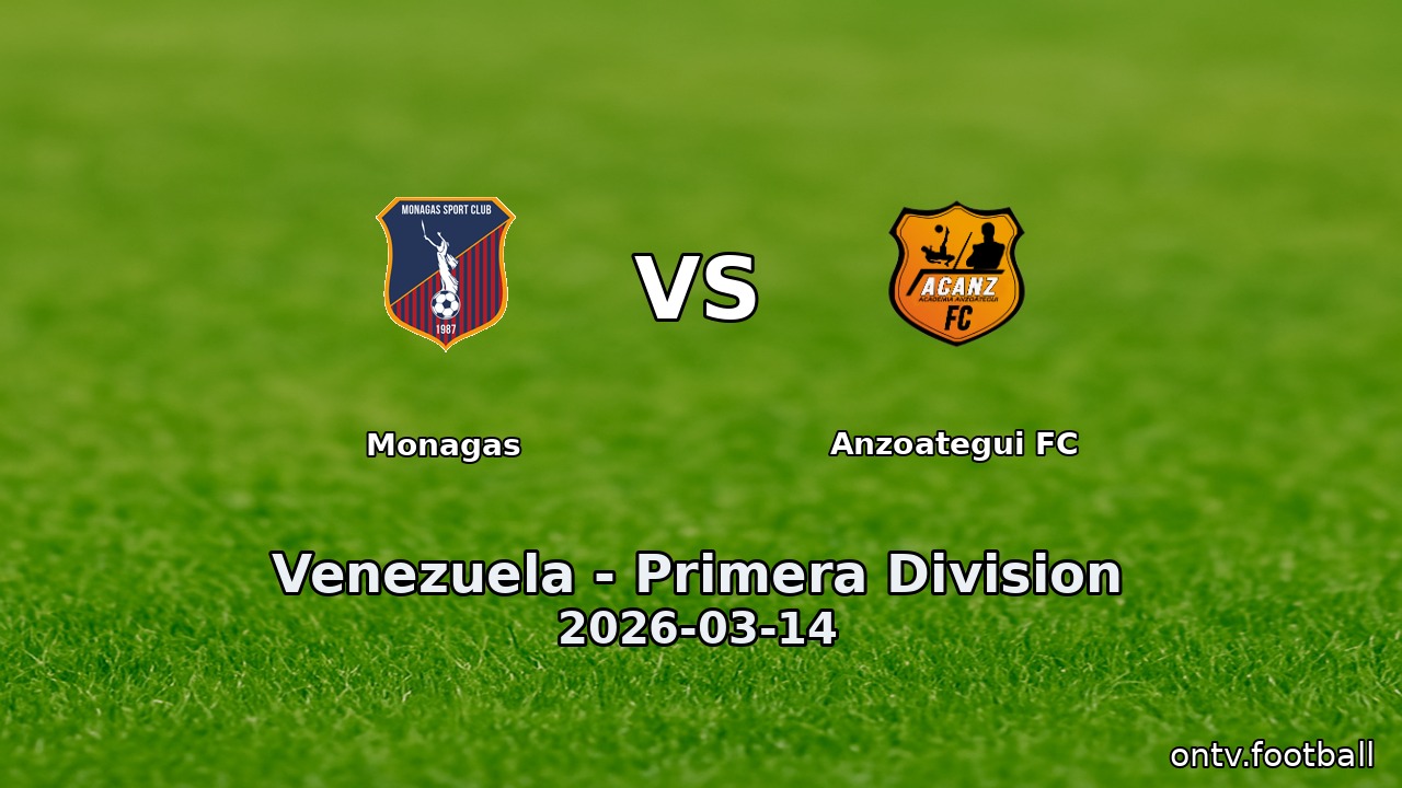 Monagas vs Anzoategui FC