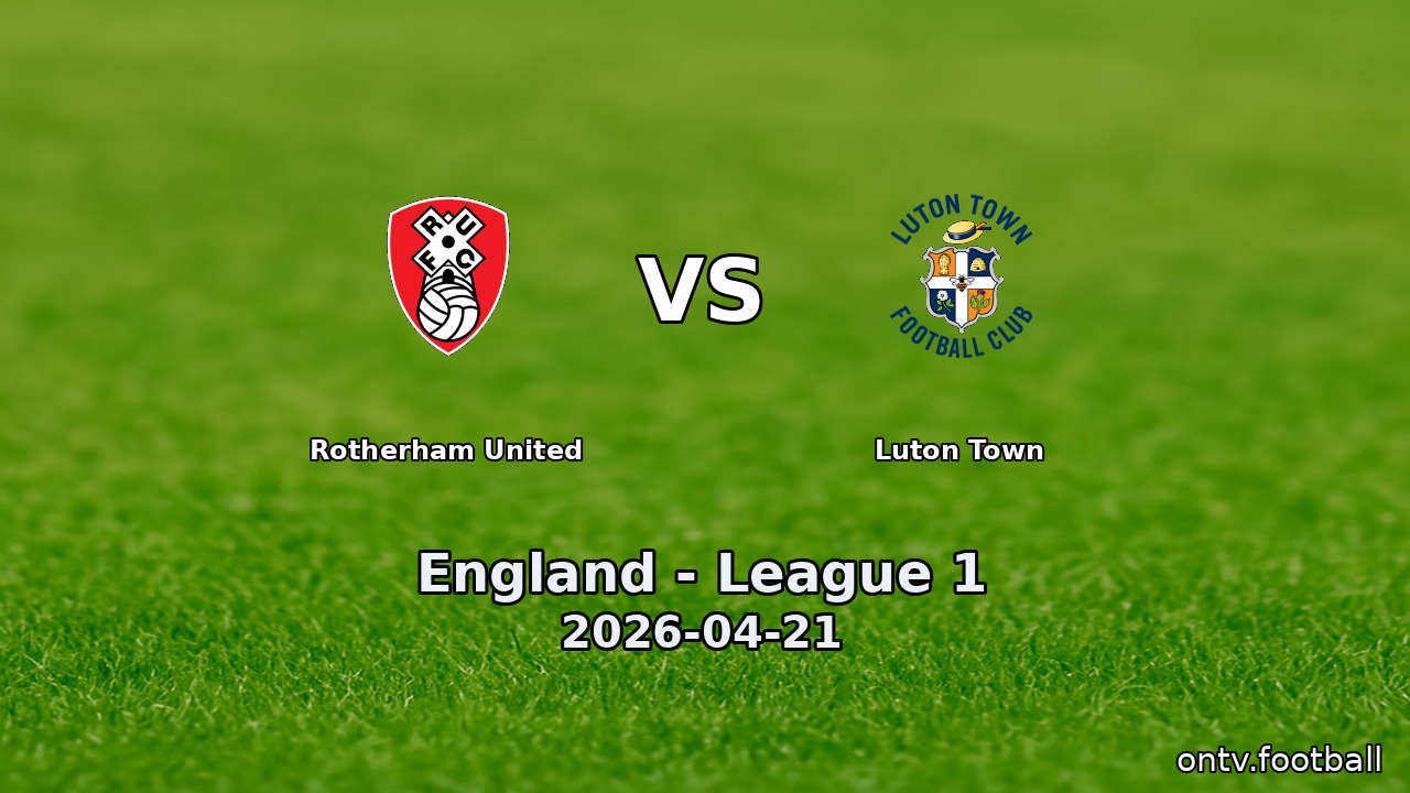 Rotherham United vs Luton Town