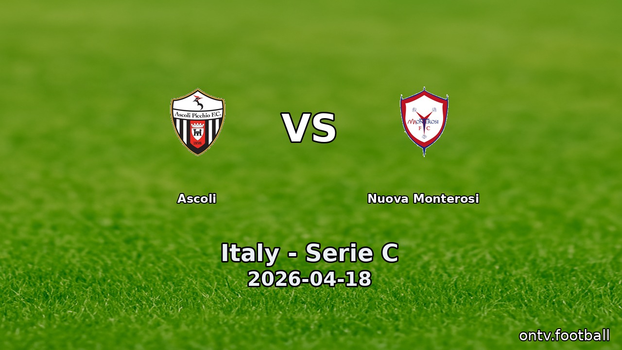 Ascoli vs Nuova Monterosi