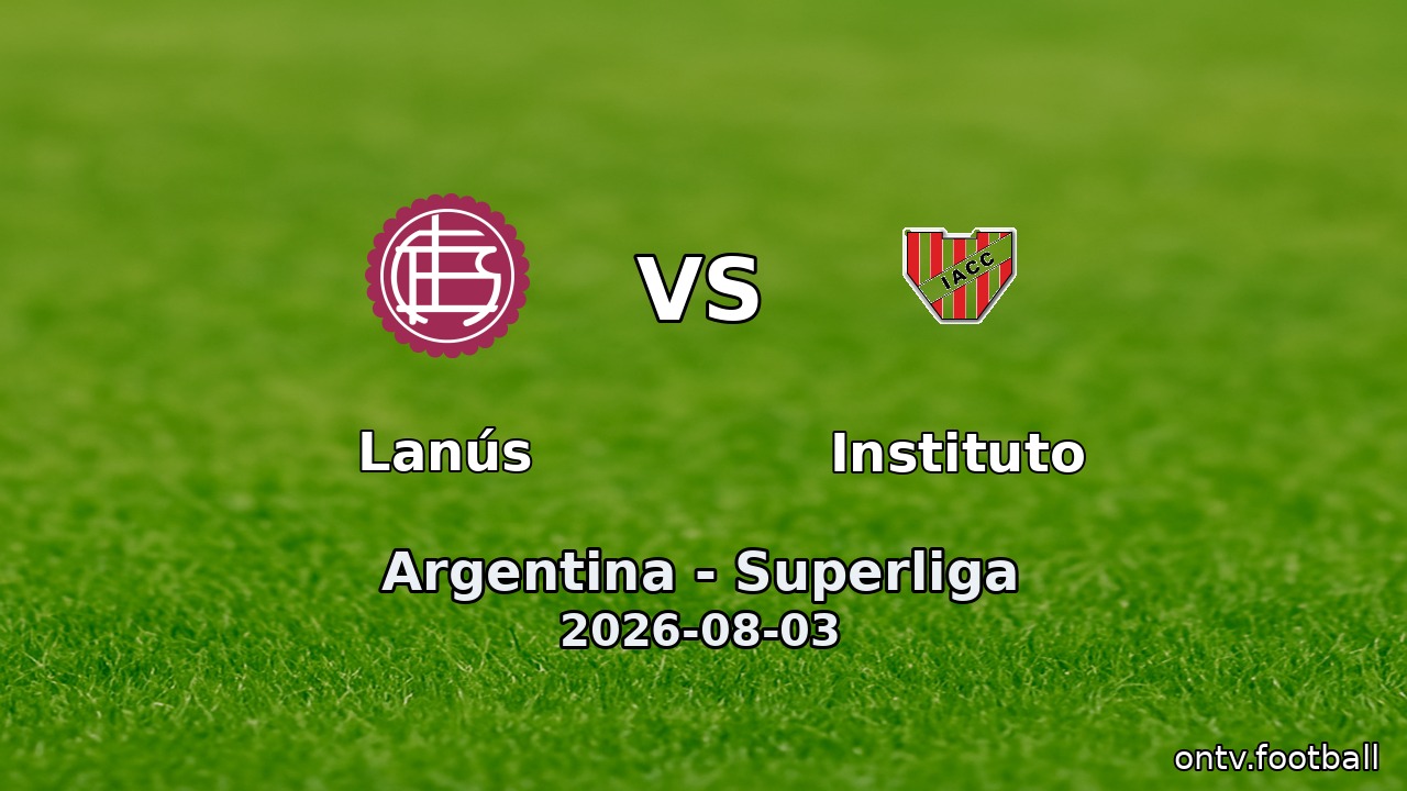 Lanús vs Instituto