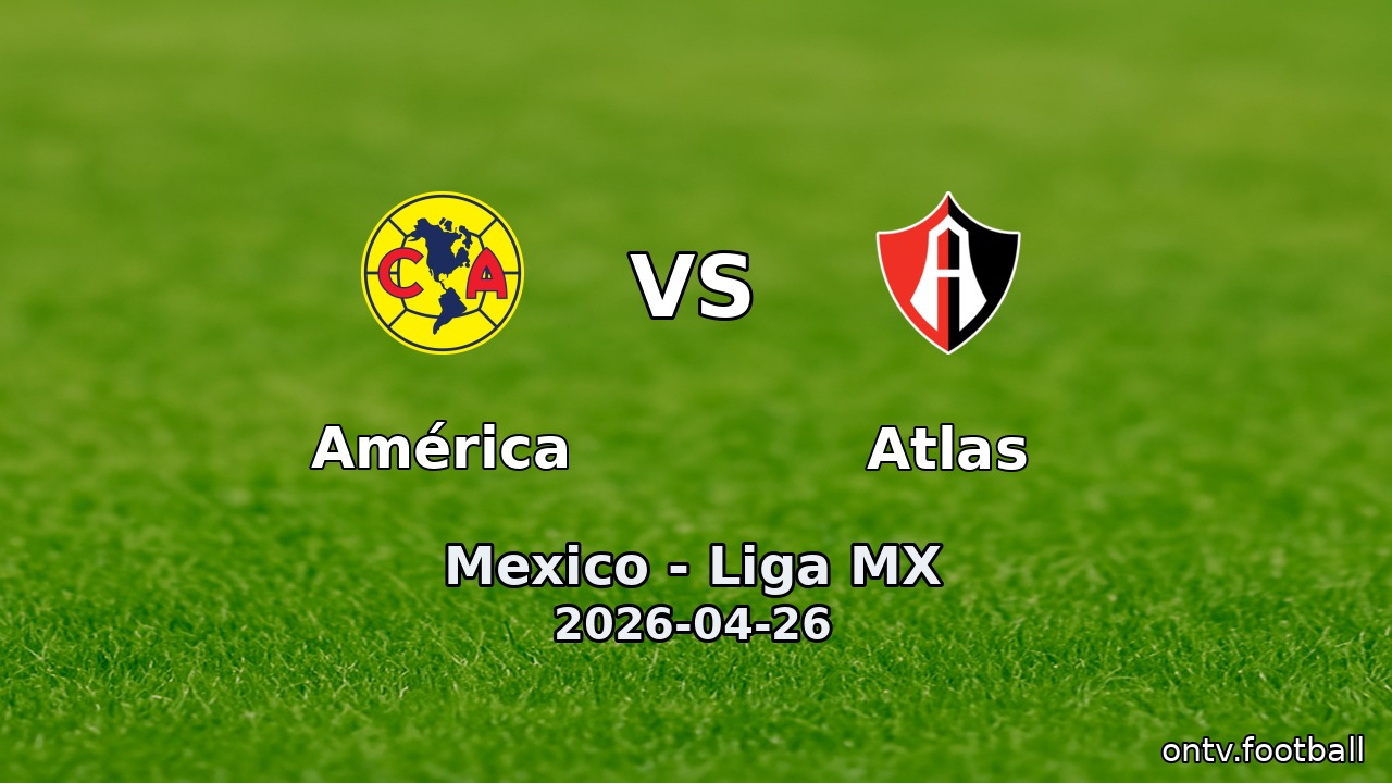 América vs Atlas