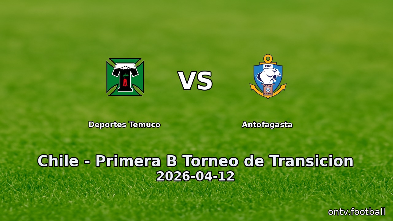Deportes Temuco vs Antofagasta