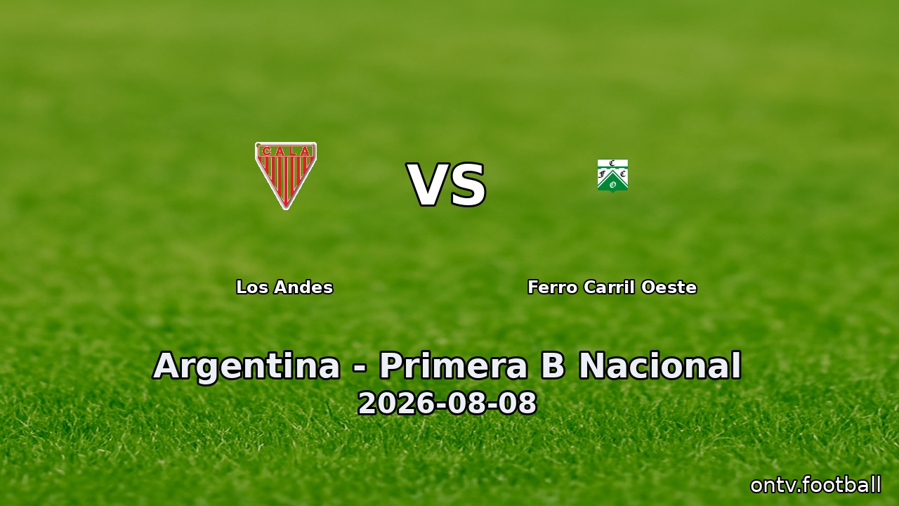 Los Andes vs Ferro Carril Oeste