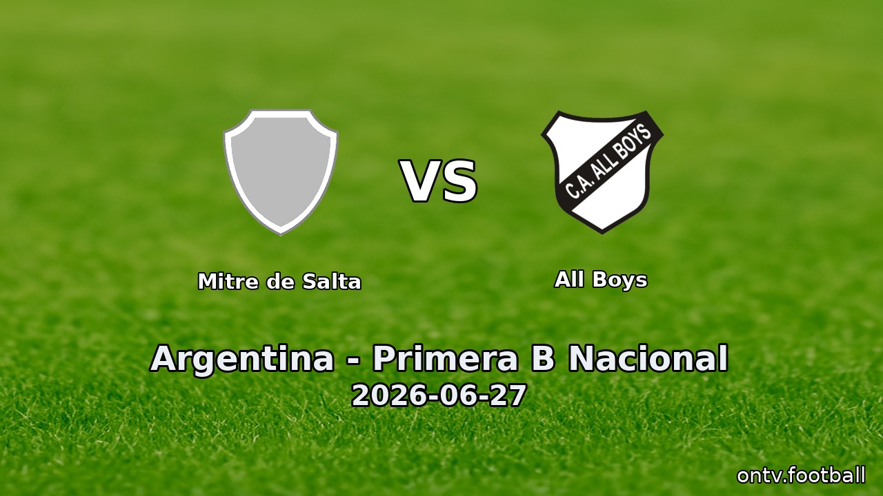 Mitre de Salta vs All Boys