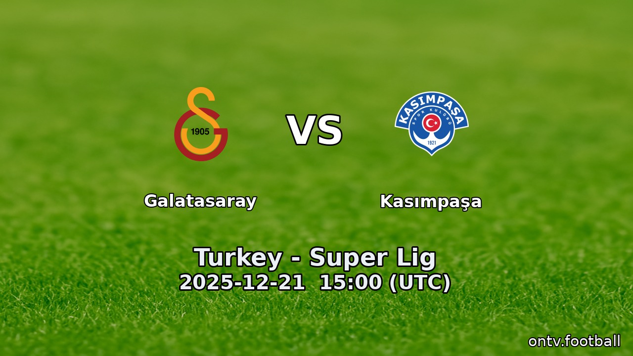 Galatasaray vs Kasımpaşa