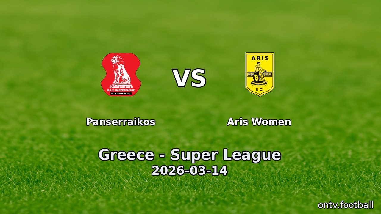 Panserraikos vs Aris Women