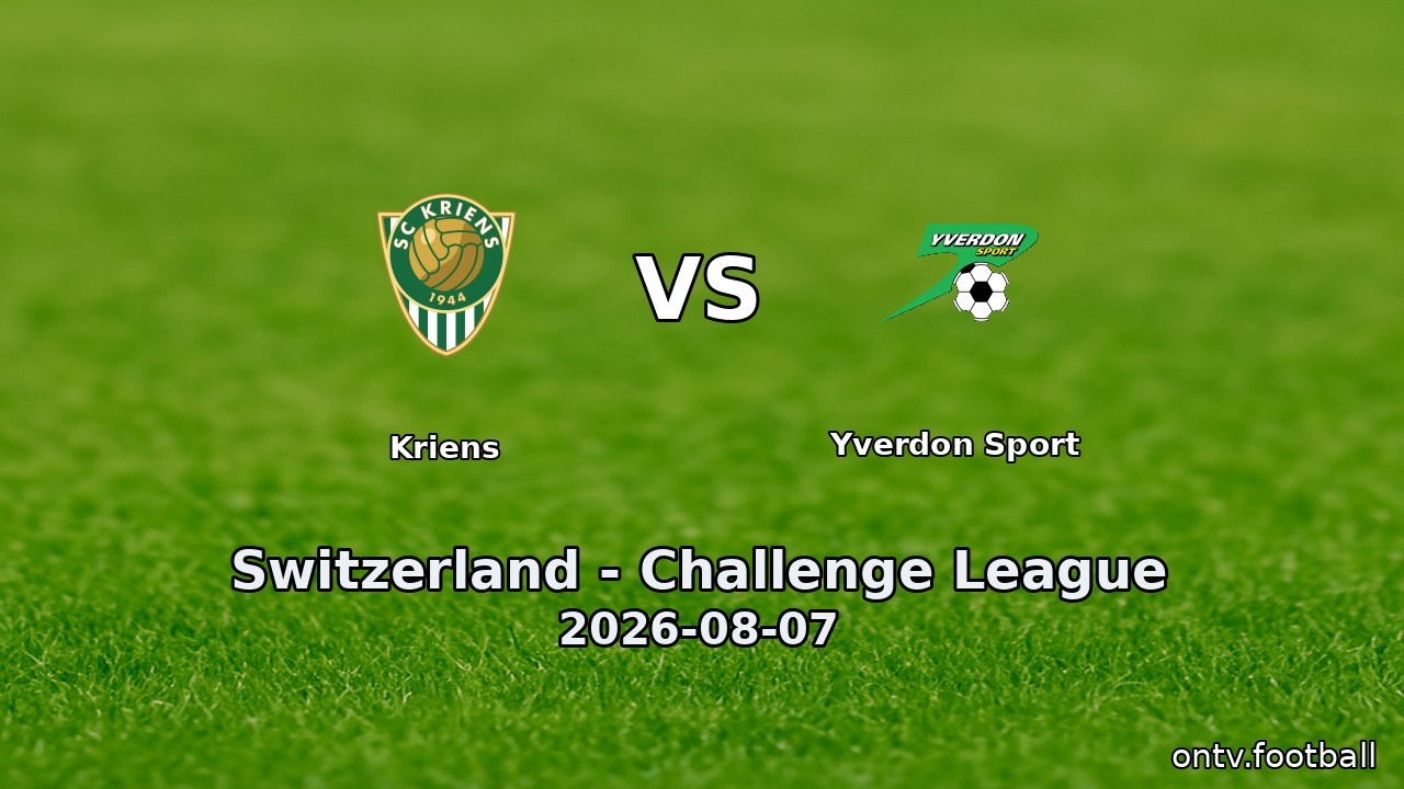 Kriens vs Yverdon Sport