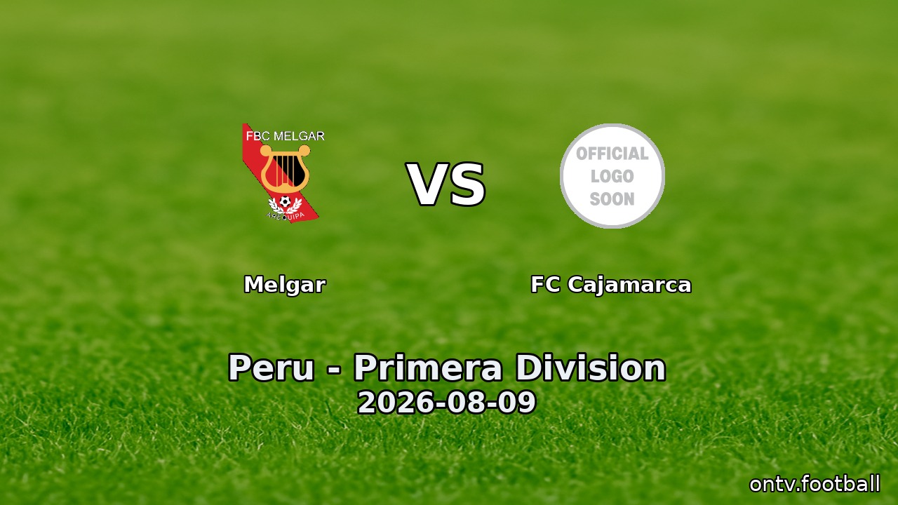 Melgar vs FC Cajamarca