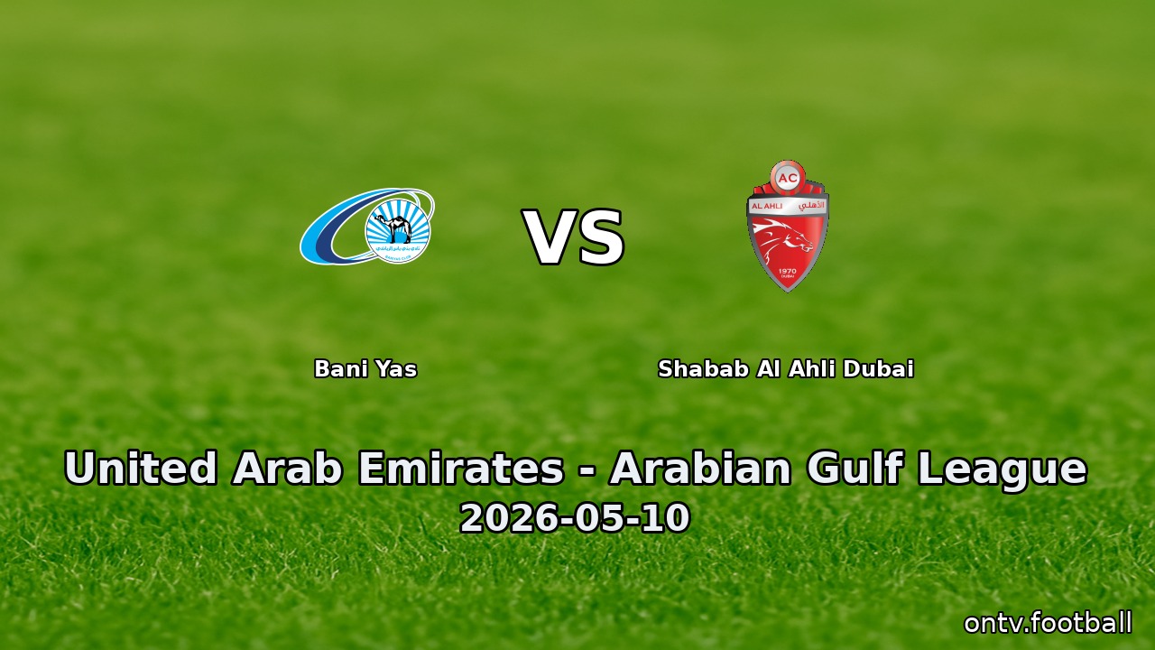 Bani Yas vs Shabab Al Ahli Dubai