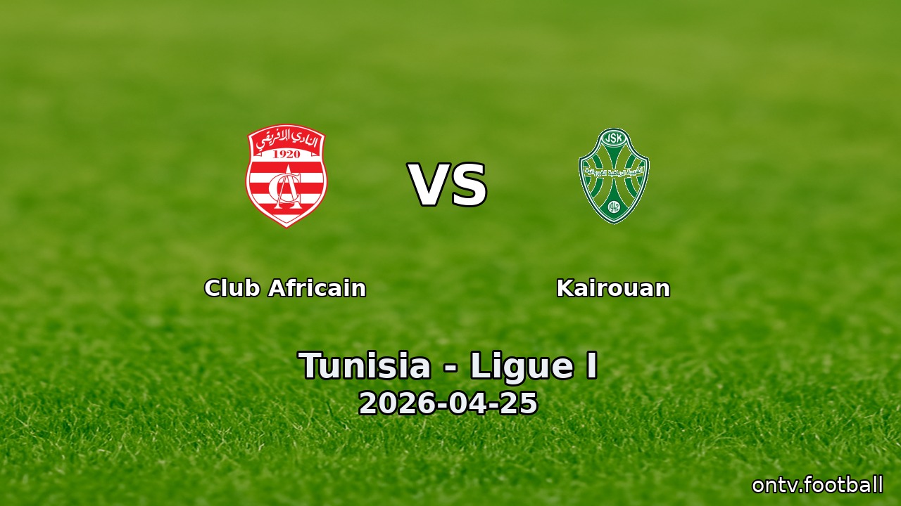Club Africain vs Kairouan
