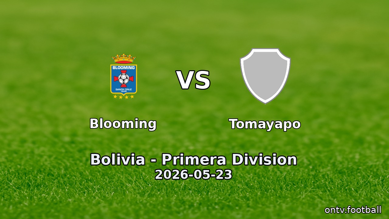 Blooming vs Tomayapo