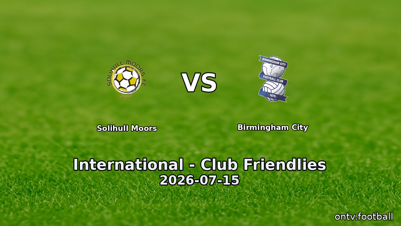 Solihull Moors vs Birmingham City