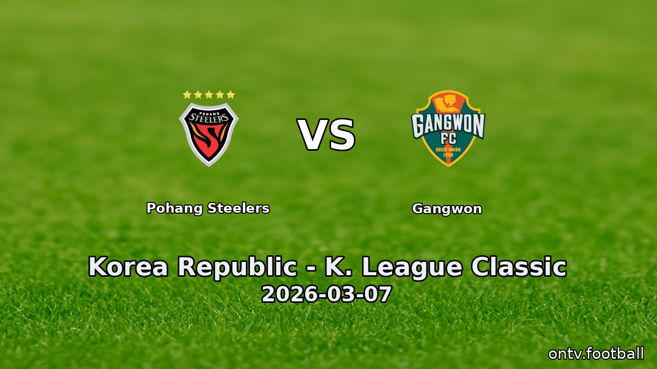 Pohang Steelers vs Gangwon