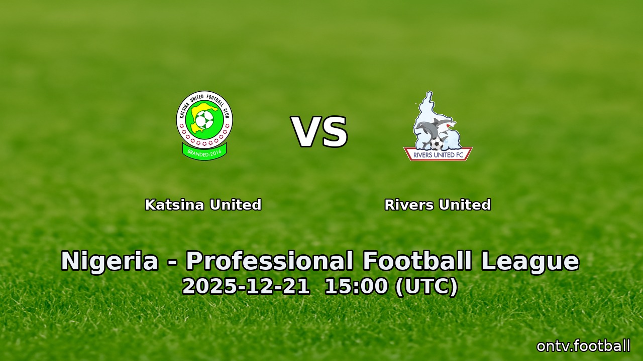 Katsina United vs Rivers United