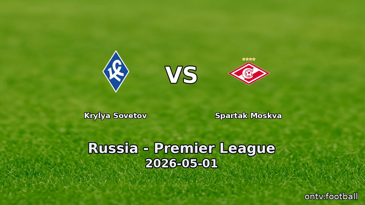 Krylya Sovetov vs Spartak Moskva