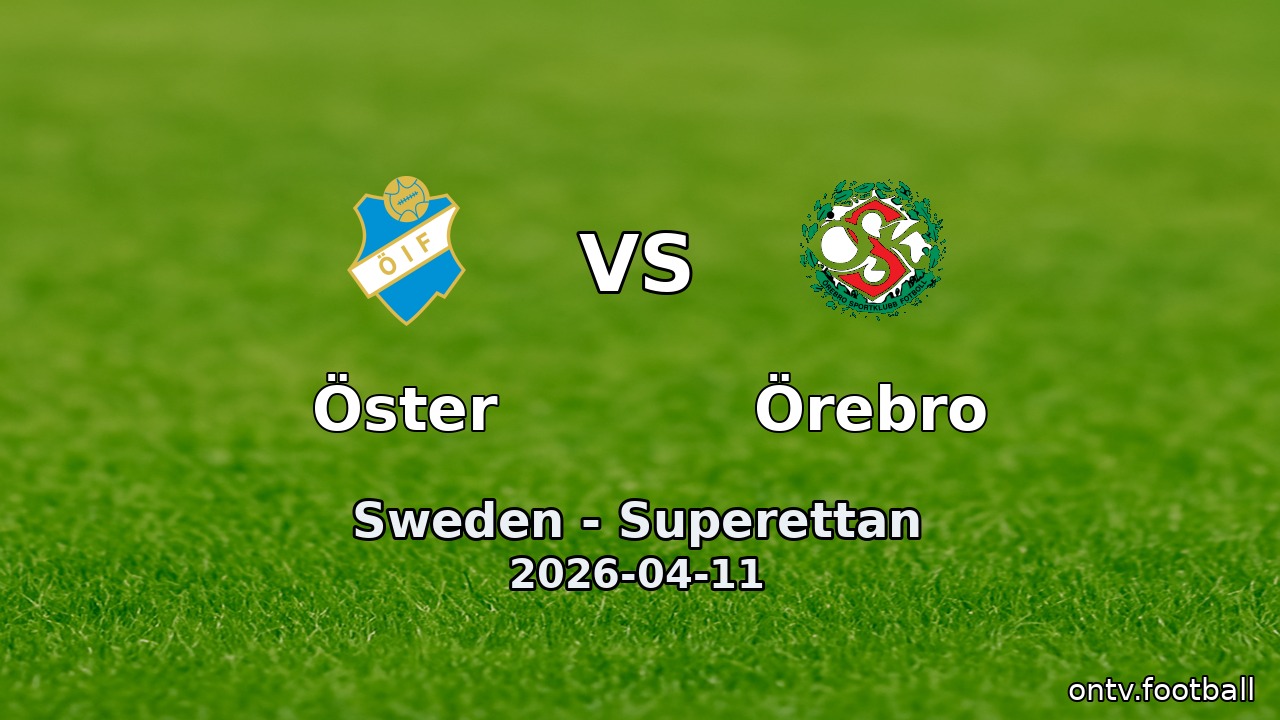 Öster vs Örebro