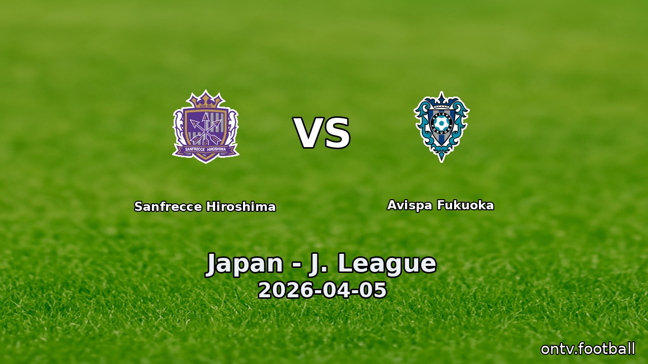 Sanfrecce Hiroshima vs Avispa Fukuoka