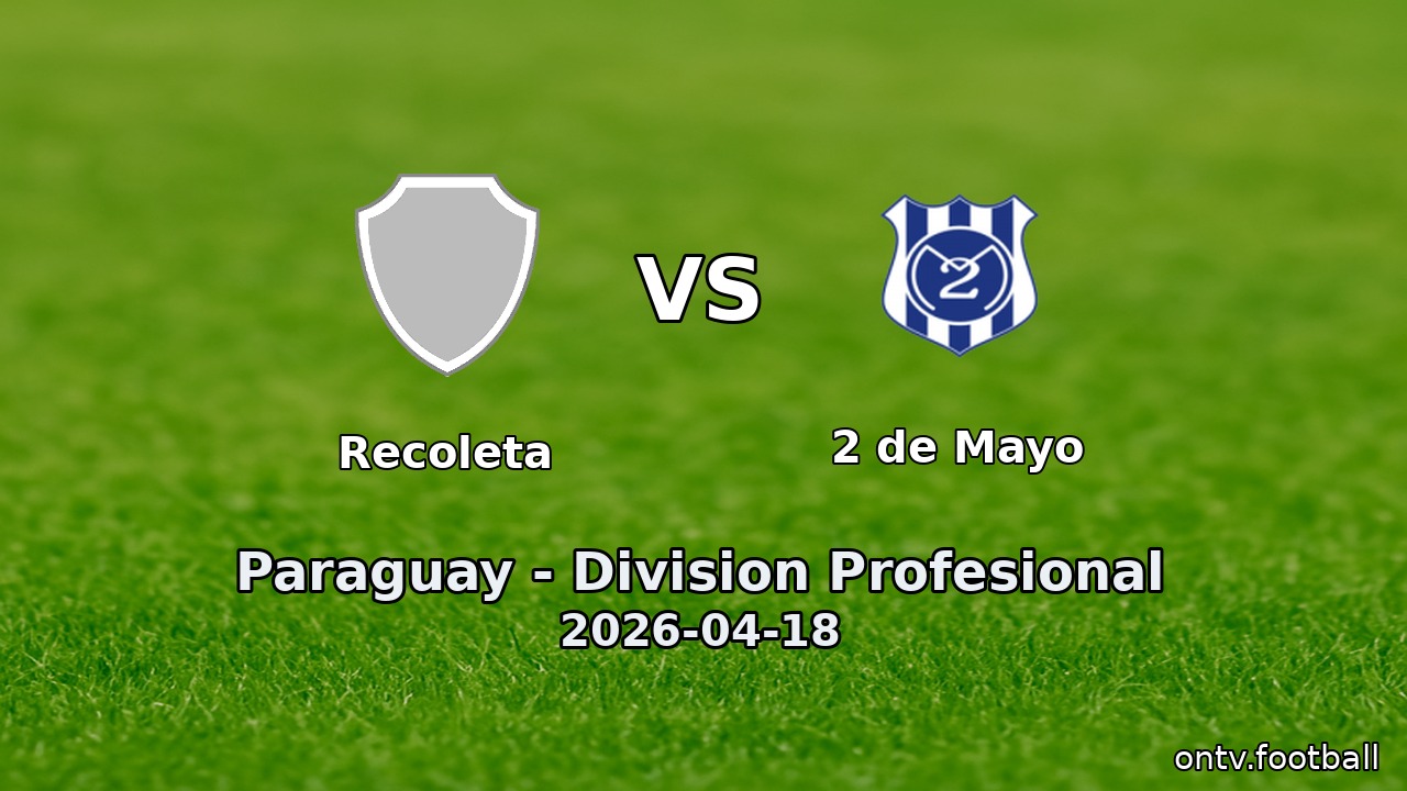 Recoleta vs 2 de Mayo